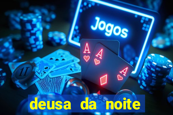 deusa da noite celta deusa da